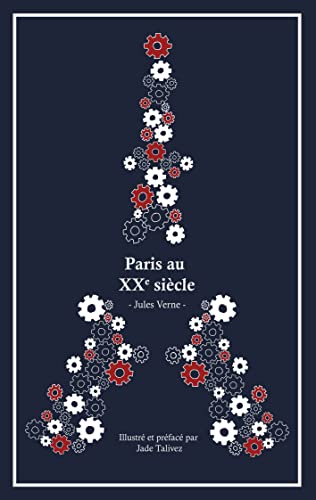Paris au 20ème siècle (Illustres Inconnus, Band 1)